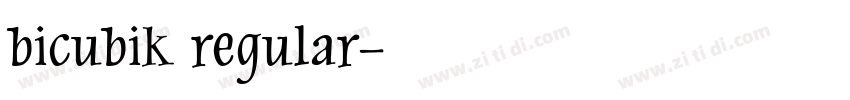 bicubik regular字体转换